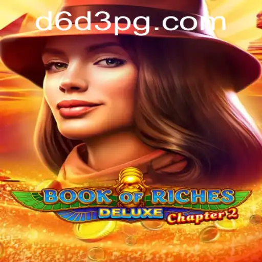 Exploring the Exciting World of Book of Riches Deluxe Chapter 2