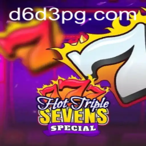 Exploring the Exciting World of HotTripleSevensSpecial and the Spin of D6D3