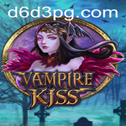 VampireKiss: A New Dawn in Gaming with D6D3